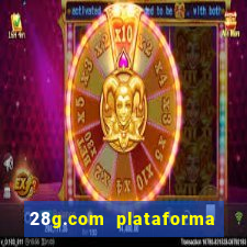 28g.com plataforma de jogos